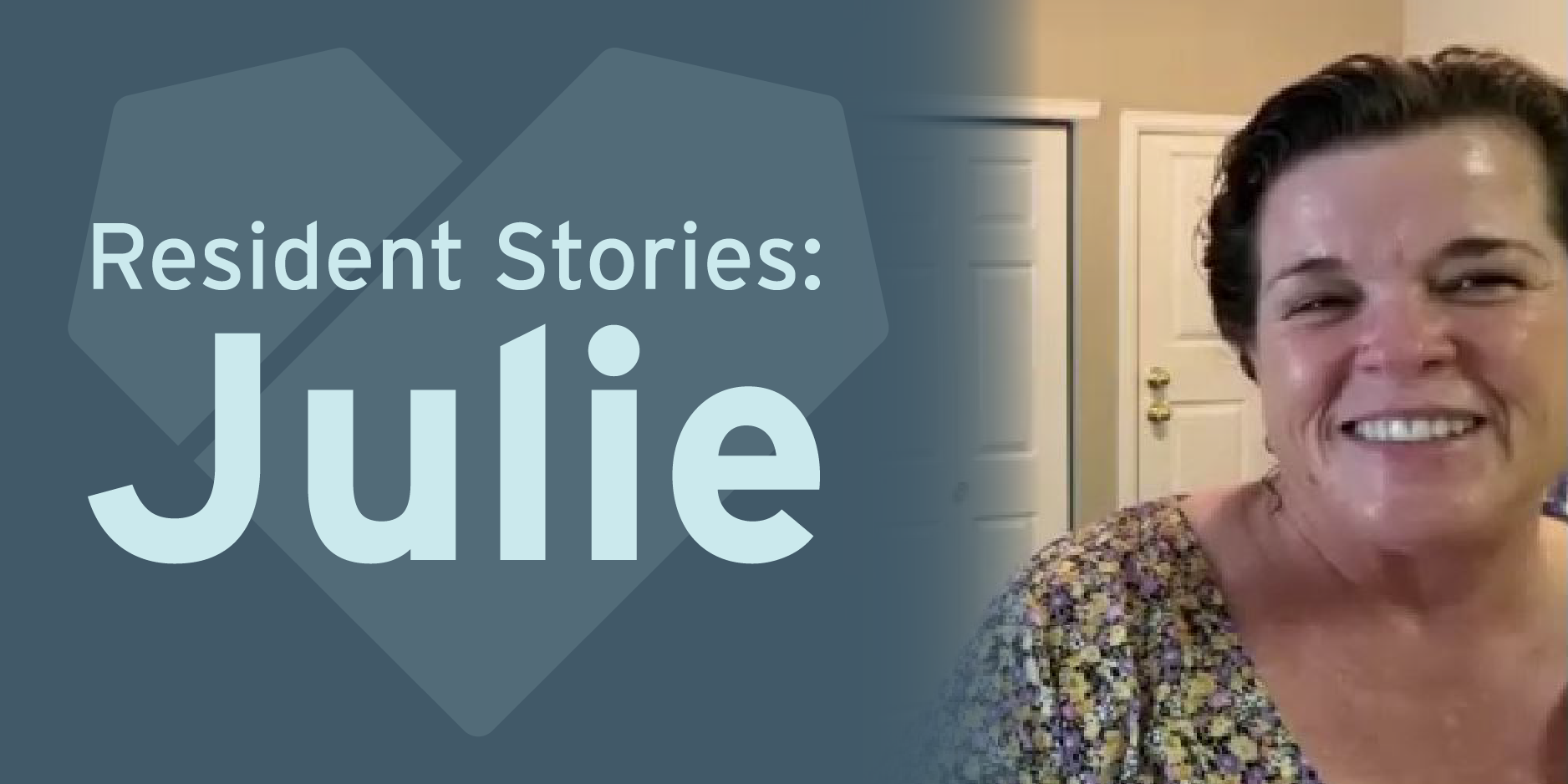 The title "Resident Stories: Julie" in front of the mercy housing logo against a blue background, with a photo of Julie smiling/